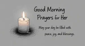 Good Morning Prayers for Her