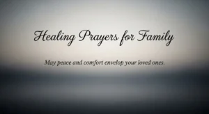 Healing Prayers for Family