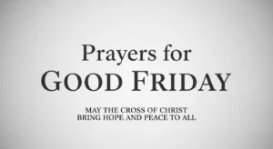 Prayers for Good Friday