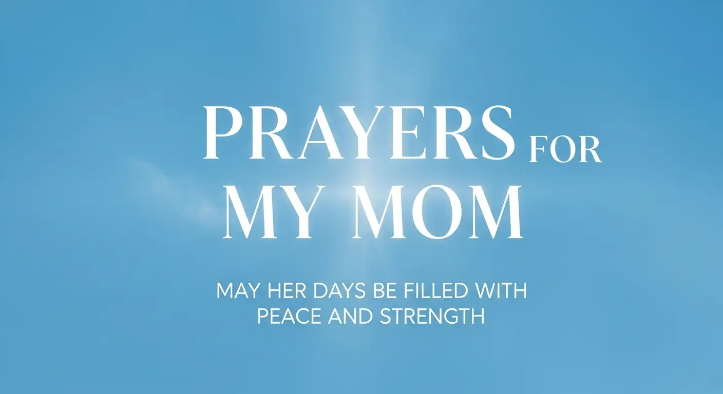 Prayers for My Mom