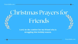 Christmas Prayers for Friends