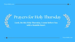Prayers for Holy Thursday