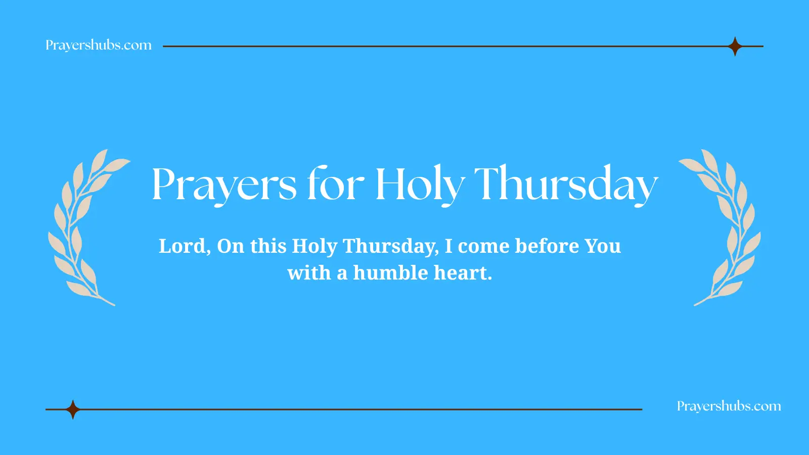 Prayers for Holy Thursday