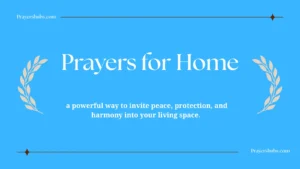 Prayers for Home